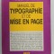 MANUEL DE TYPOGRAPHIE ET DE MISE EN PAGE par FRANCOIS RICHAUDEAU , 1989