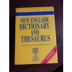 NEW ENGLISH DICTIONARY AND THESAURUS