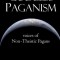 Godless Paganism: Voices of Non-Theistic Pagans