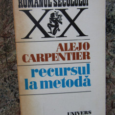 RECURSUL LA METODA - ALEJO CARPENTIER
