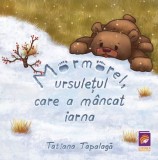 Cumpara ieftin Mormorel ursuletul care a mancat iarna