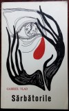 Cumpara ieftin GABRIEL VLAD - SARBATORILE (VERSURI, volum de debut 1971) [dedicatie / autograf]