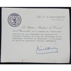 Scrisoare de condoleante trimisa de Rectorul Universitatii din Lyon, Membrilor Institutului de Istorie si Arta al Republicii Socialiste Romania, cu oc