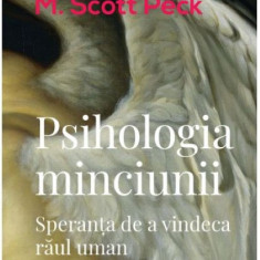 Psihologia minciunii | M. Scott Peck