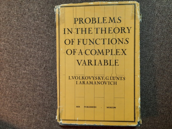 Problems in the Theory of Functions of a Complex Variable. VOLKOVYSKY, LUNTS