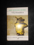 Jose Eustacio Rivera - Valtoarea