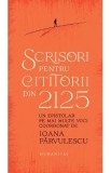 Scrisori pentru cititorii din 2125 - Ioana Parvulescu