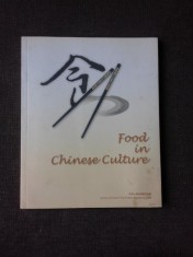 FOOD IN CHINESE CULTURE - GONG WENXIANG (CARTE IN LIMBA ENGLEZA)