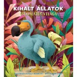 Kihalt &aacute;llatok csod&aacute;latos vil&aacute;ga - Cristina Banfi