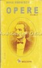 Opere III Mihai Eminescu, Editura Moldova, Iasi, 291 pagini, ISBN 973-572-146-5