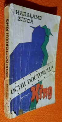 Ochii doctorului King - Haralamb Zinca foto