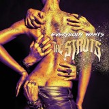 Everybody Wants | The Struts, Rock, Polydor