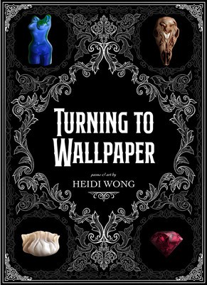 Turning to Wallpaper: Poems and Art foto