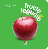 Fructe și legume. Bebe &icirc;nvață