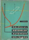 Calculul sistemelor automate neliniare - I. I. Krinetki