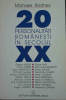 20 personalitati romanesti in secolul XX