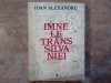 IMNELE TRANSILVANIEI - IOAN ALEXANDRU , 1978