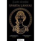 Sp&aacute;rta l&aacute;nyai - Claire Heywood
