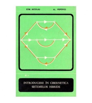 Edm. Nicolau si Al. Popovici - Introducere in cibernetica sistemelor foto