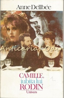 Camille, Iubita Lui Rodin - Anne Dellbee foto