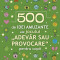 500 de idei amuzante ale jocului &bdquo;Adevăr sau provocare&rdquo; pentru copii