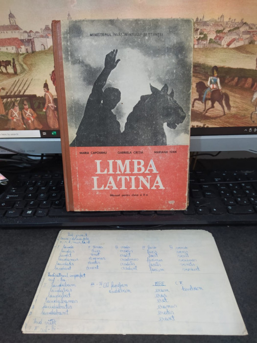 Limba latină, manual clasa X, Capoianu, Creția, Ivan, plus notițe, Buc. 1991 108