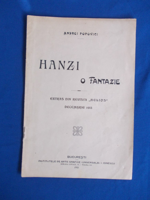 ANDREI POPOVICI - HANZI , O FANTAZIE , BUCURESTI , 1915
