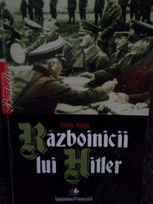 Guido Knopp - Razboinicii lui Hitler (2010) foto