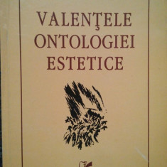 Aurel Mihale - Valentele ontologiei estetice (2001)