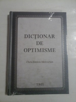 DICTIONAR DE OPTIMISME (carte sigilata/noua) - Cris Simion-Mercurian foto