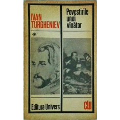 Turgheniev - Povestirile unui vanator