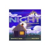 Night: A Children's Fable