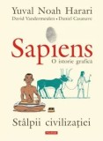 Sapiens. O istorie grafica. Volumul II/Yuval Noah Harari , David Vandermeulen , Daniel Casanave
