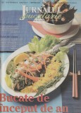 REVISTA JURNALUL DE BUCATARIE 10 NUMERE CONSECUTIVE DE LA 268 PANA LA 277 / 2010 ( VEZI FOTO )