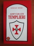 Adevaratii Templieri - Stefan Masu