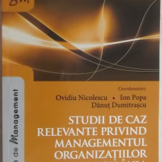 Studii de caz relevante privind managementul organizatiilor din Romania