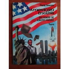 Florin Ionescu - American english. Dictionar de americanisme