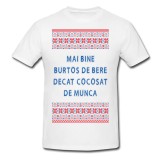 Tricou &quot; Burtos &quot;