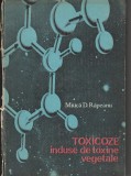 M.D. R&acirc;peanu, Toxicoze induse de toxine vegetale