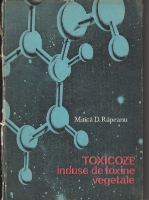 M.D. R&amp;acirc;peanu, Toxicoze induse de toxine vegetale foto