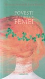 Carti: Povesti cu si despre femei de Michelle Jackson, Juliet Bressan - Nemira, 2013, 575 pagini, brosata, 10x18 cm