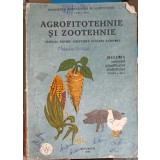 AGROFITOTEHNIE SI ZOOTEHNIE, MANUAL PENTRU GRUPURILE SCOLARE AGRICOLE-VASILE POPA-253761