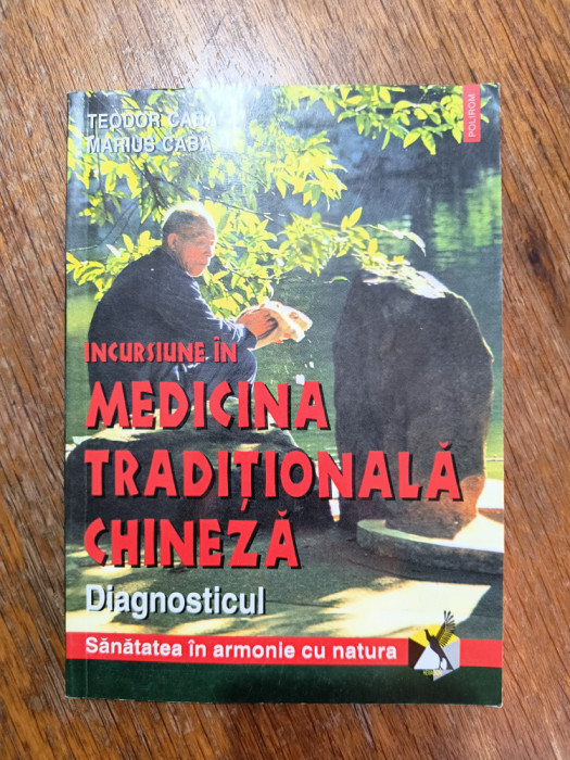 Medicina traditionala chineza - Teodor Caba / R2P4S