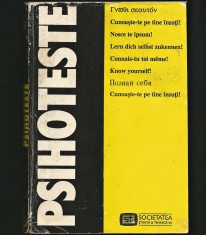 PSIHOTESTE - CUNOAȘTE-TE PE TINE &Icirc;NSUȚI - TEST / TESTE PSIHOLOGICE, PSIHOLOGIE