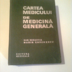 CARTEA MEDICULUI DE MEDICINA GENERALA ~ MARIN ENACHESCU