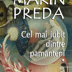 Cel mai iubit dintre pamanteni (3 volume) – Marin Preda
