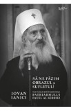 Sa ne pazim obrazul si sufletul - Iovan Ianici