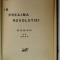 IN PREAJMA REVOLUTIEI de C. STERE , roman, VOLUMUL VI , EDITIE INTERBELICA