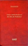 Marchizul de Sade - Cele o suta douazeci de zile ale Sodomei (Biblioteca Adevarul) - Roman, Literatura Erotica
