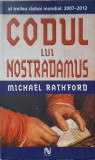 Codul lui Nostradamus, M. Rathford, Nemira, 2005, Al Treilea Razboi Mondial, Crestinism, Romana, Paperback
